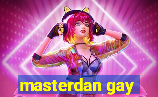 masterdan gay